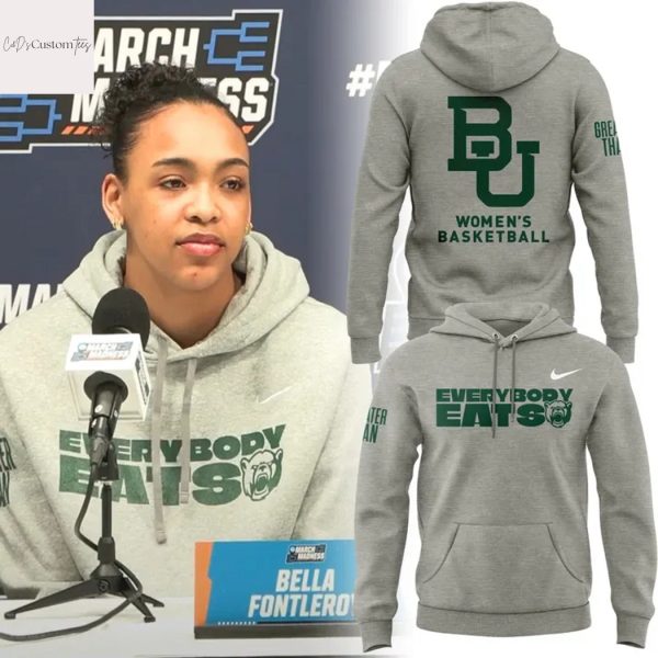 Baylor Bears Women Basketball Every Body Eats Hoodie