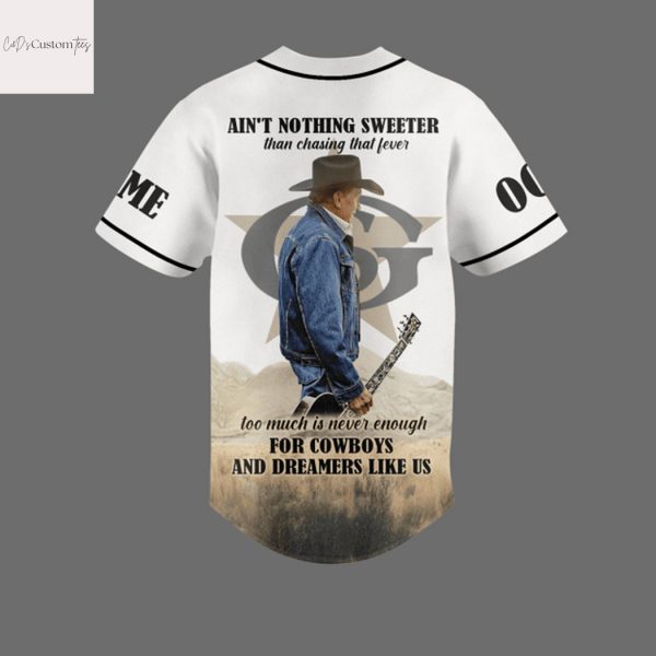 Personalized George Strait Aint Nothing Sweeter Baseball Jersey