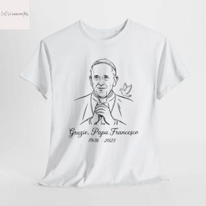 Pope Francis Grazie Papa Francesco 1936-2025 Unisex T-Shirt