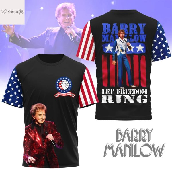 Barry Manilow Let Freedom Ring 3D T-Shirt