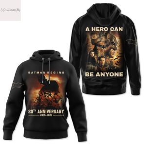 Batman Begins 20th Anniversary 2005-2025 A Hero Can Be Anyone Hoodie