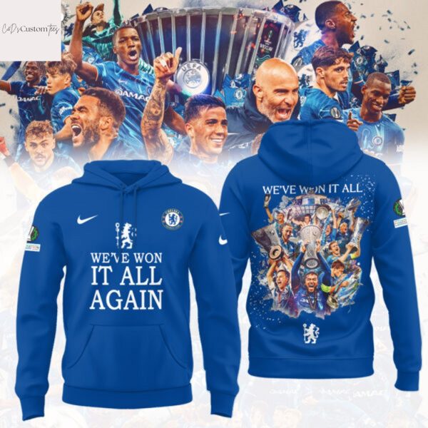 Chelsea F.C UEFA Conference League Winners 2025 – Weve Won It All Again Hoodie