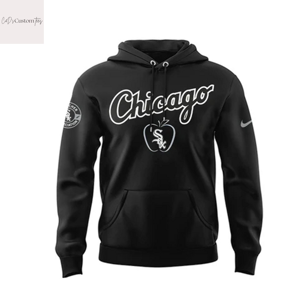 Chicago White Sox Teacher Black Hoodie Chicago White Sox Teacher Black Hoodie