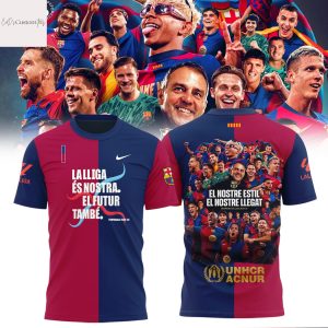 F.C Barcelona La Lliga Es Nostra El Futur Tambe 2025 3D T-Shirt