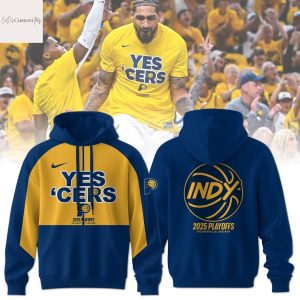 Indiana Pacers Yes Cers 2025 Playoffs Hoodie