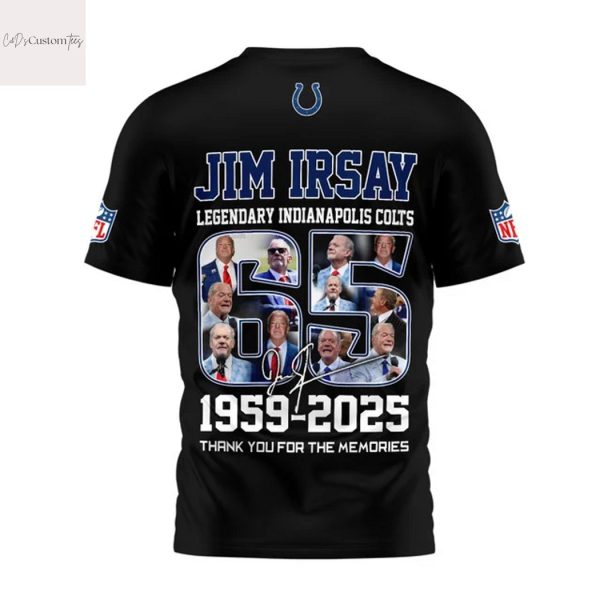 Indianapolis Colts Jim Irsay 1959-2025 Thank You For The Memories Signature Design 3D T-Shirt