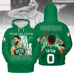 Jayson Tatum Boston Celtics You ll Never Walk Alone Signature Hoodie