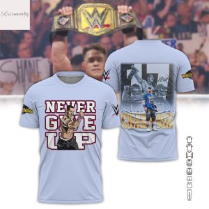 John Cena Never Give Up WWE Champions 3D T-Shirt