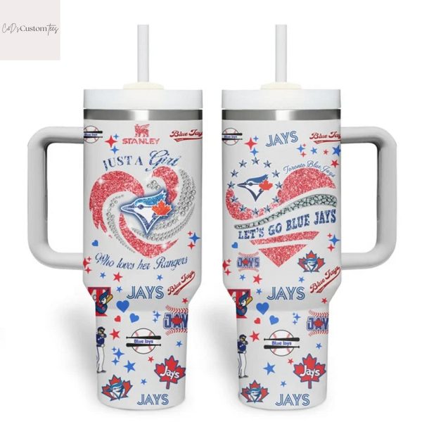 Just A Girl Who Love Her Toronto Blue Jays Tumbler With Handle And Straw