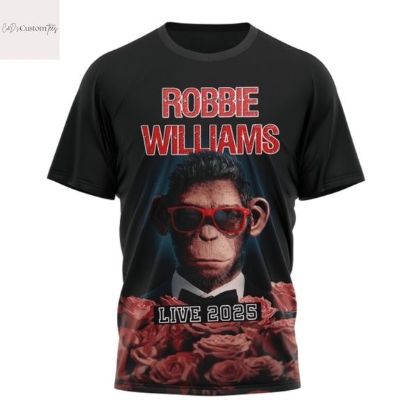 Robbie Williams Im Doing All I Can To Be Better Man Live 2025 Design 3D T-Shirt