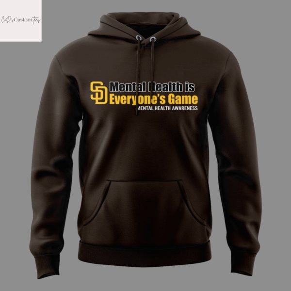 San Diego Padres Mental Health Is Everyone Game Hoodie