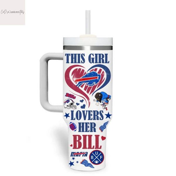 This Girl Love Her Buffalo Bills Lets Go Bills Tumbler With Handle And Straw