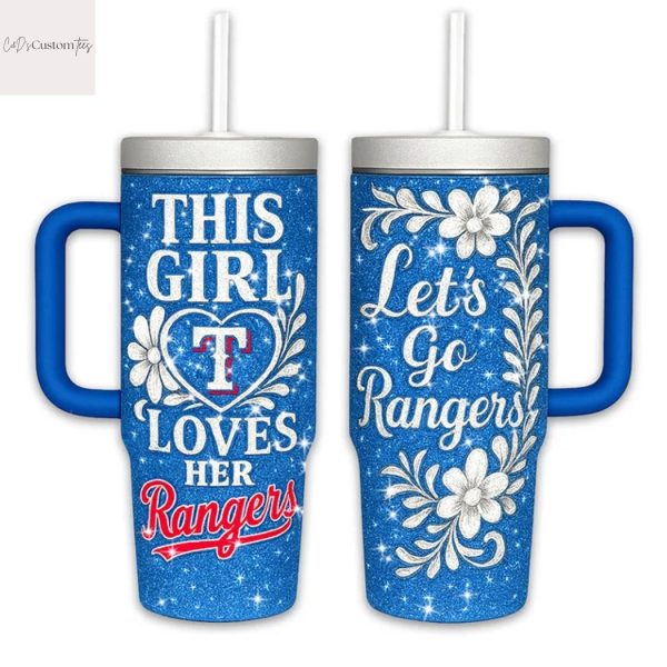 This Girl Love Her Texas Rangers Go Rangers Tumbler With Handle And Straw – Blue