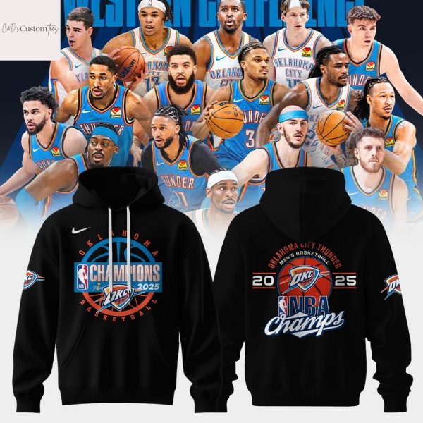 National Basketball Association 2025 Champions OKlahoma City Thunder Hoodie – Black