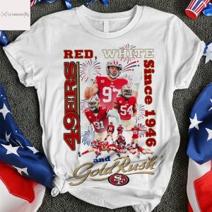 San Francisco 49ers Red White And Gold Rush Since 1946 Unisex T-Shirt