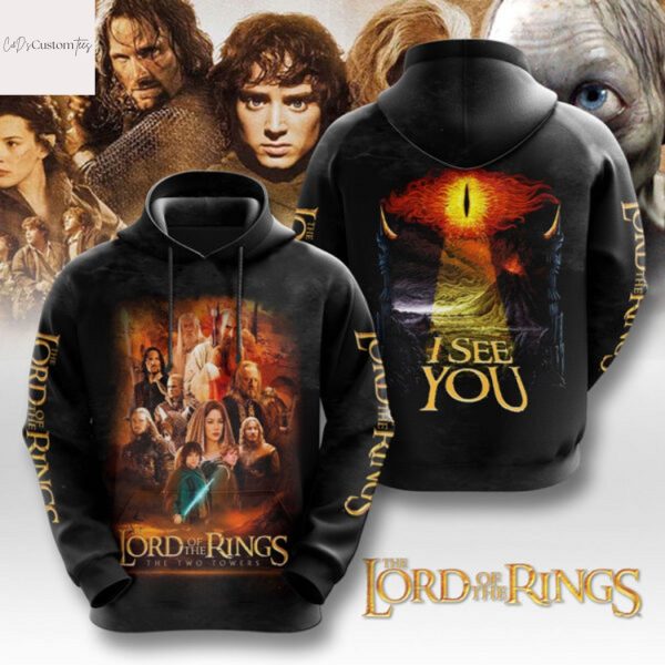 The Lord Of The Rings The Two Towers I See You Hoodie