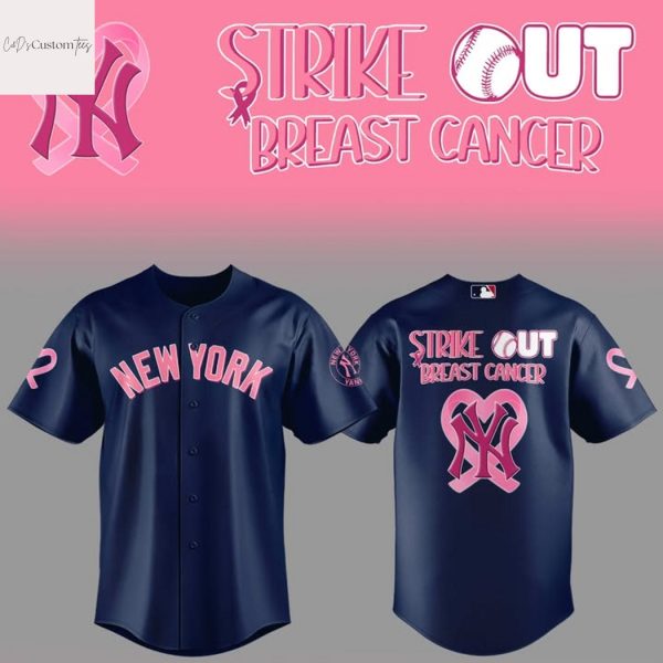 New York Yankees Strike Out Breast Cancer Design Baseball Jersey