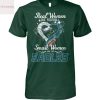 Real Women Love Football Smart Women Love The Detroit Lions Unisex T-Shirt